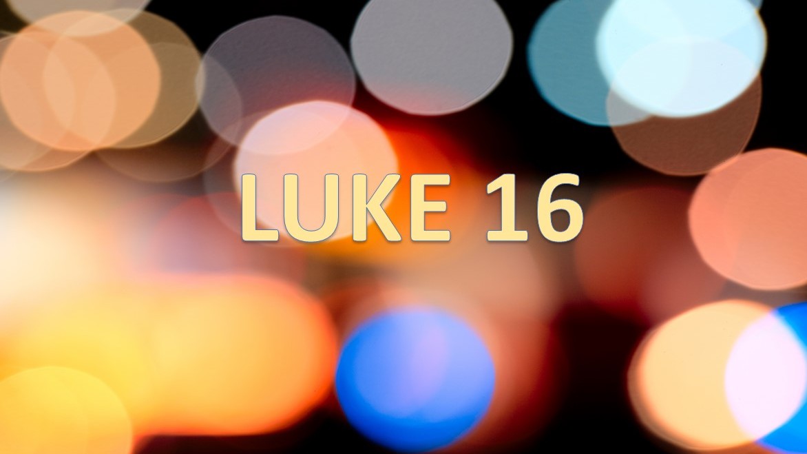 Luke 16